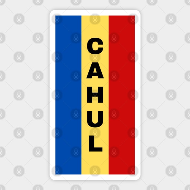 Cahul City in Moldovan Flag Colors Vertical Sticker by aybe7elf